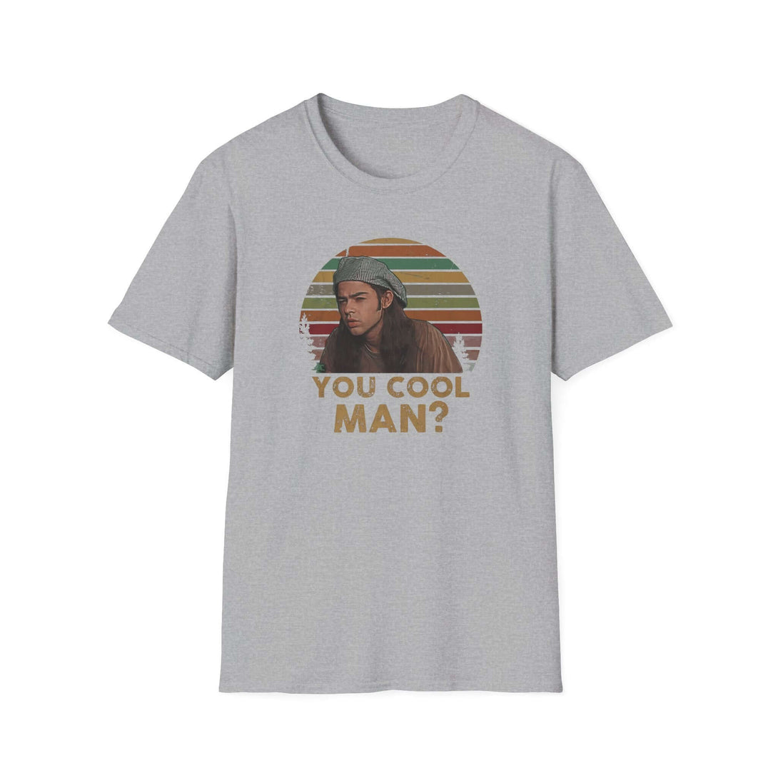 Dazed And Confused You Cool Man T-Shirt