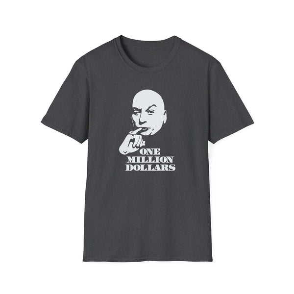 One Million Dollars Dr. Evil T-Shirt