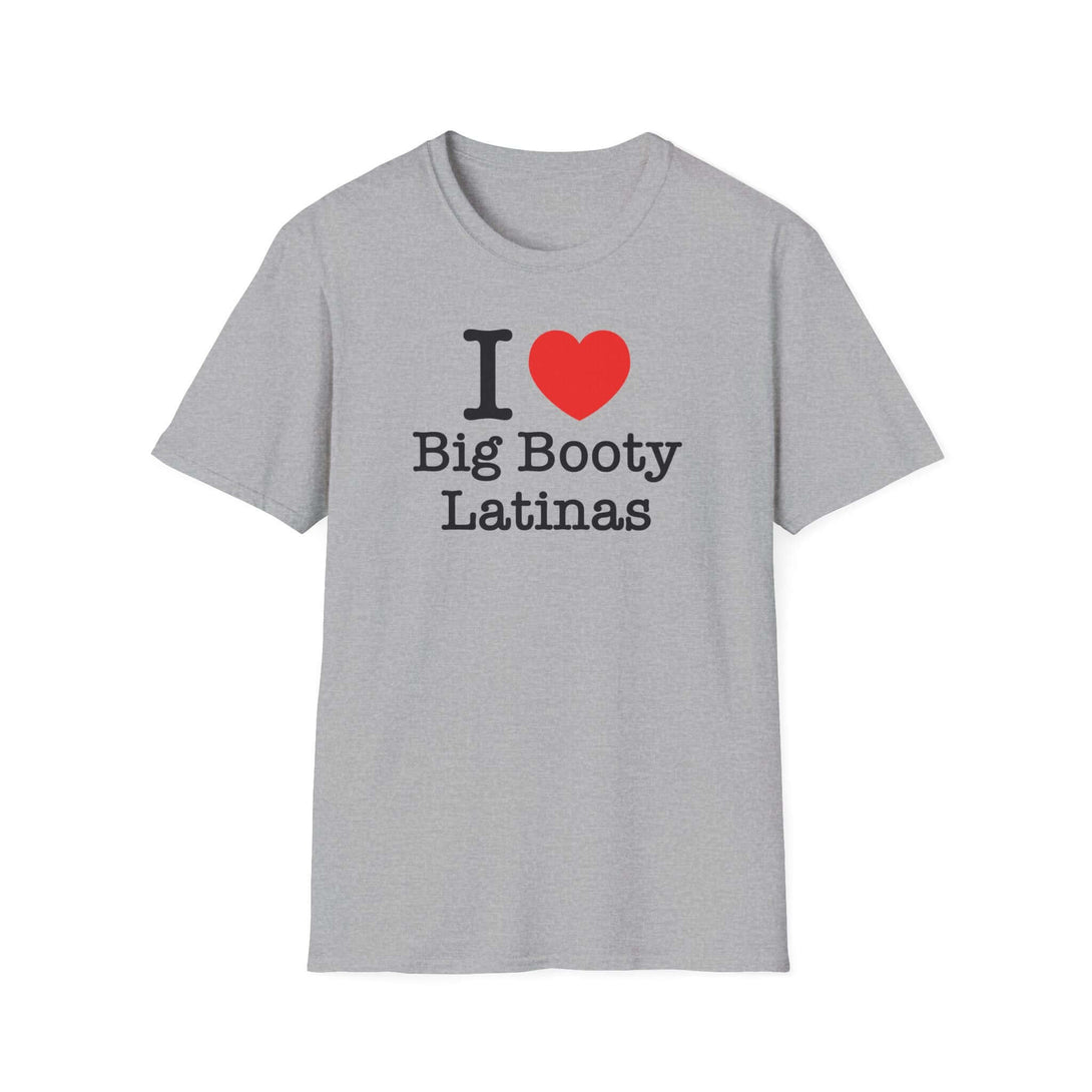 Big Booty Latinas T-Shirt