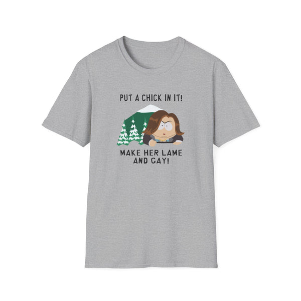 Put A Chick In It South Park T-Shirt