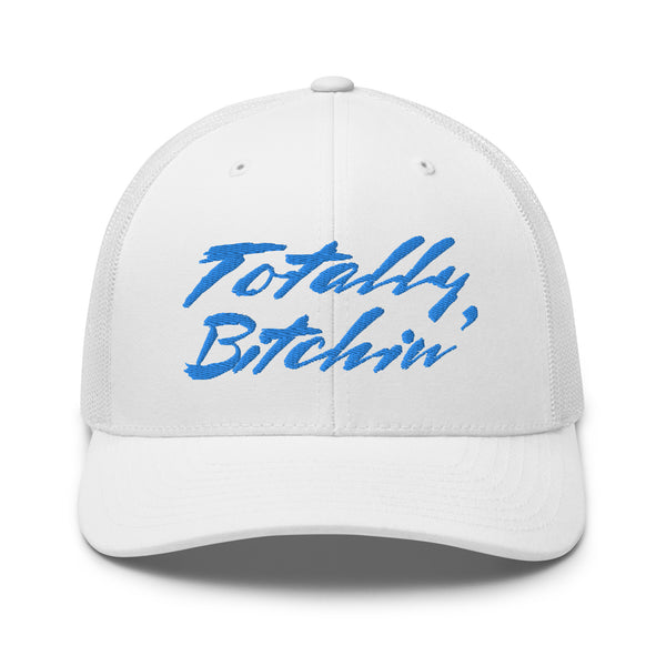 Totally Bitchin' Snapback Cap